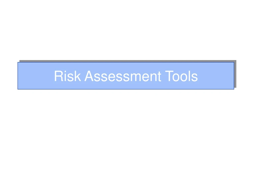 risk assessment tools