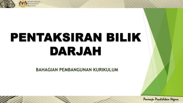 PENTAKSIRAN BILIK DARJAH