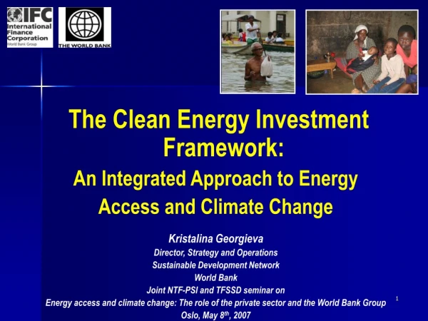 The Clean Energy Investment Framework:  An Integrated Approach to Energy