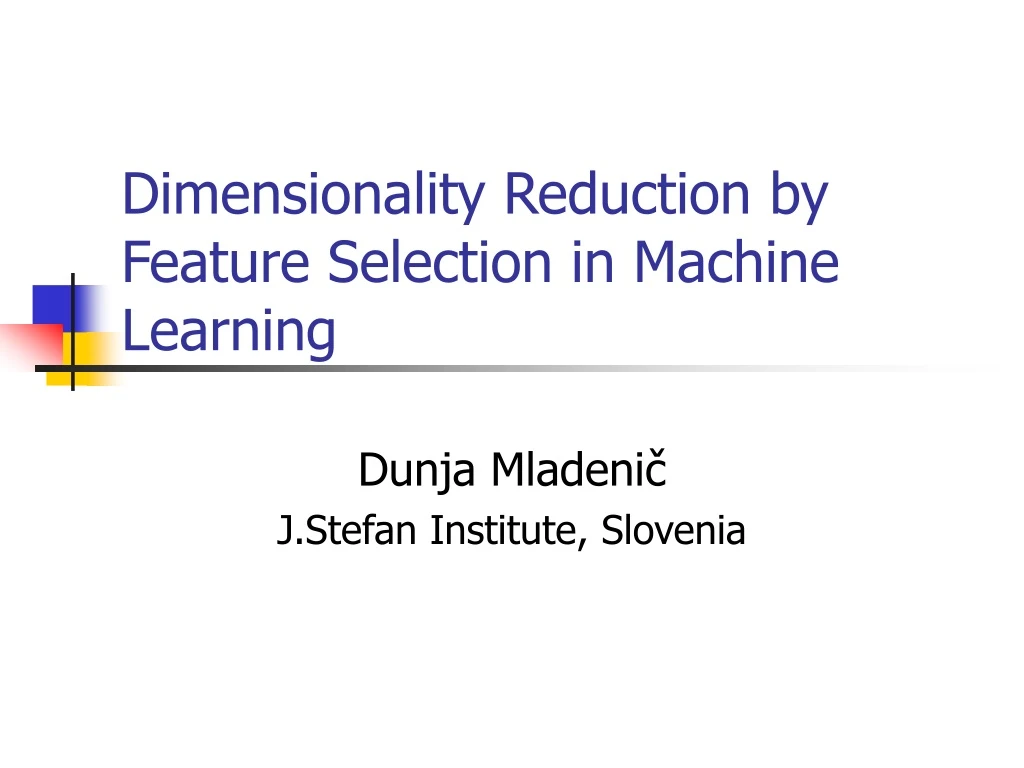 dimensionality reduction by feature selection in machine learning