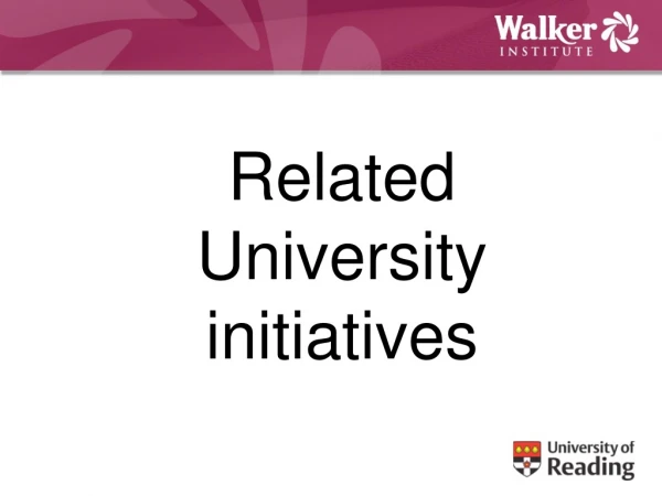 Related University initiatives