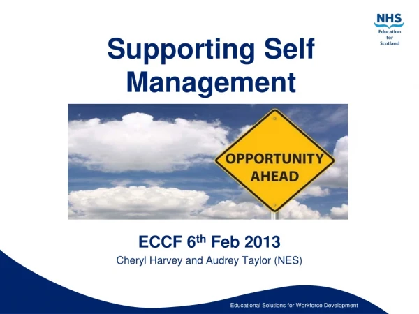 Supporting Self Management