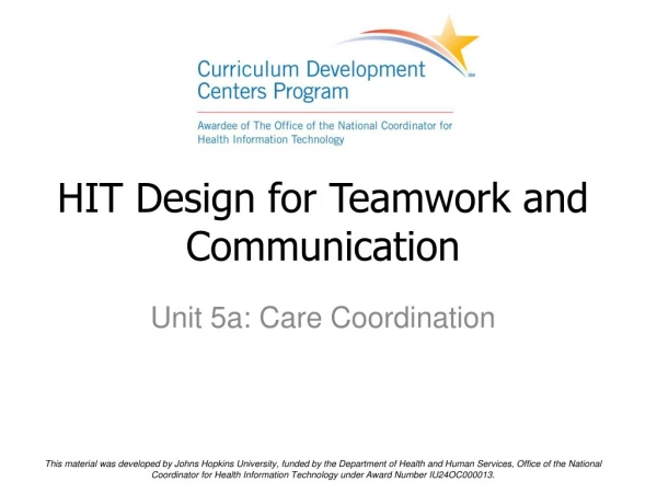 HIT Design for Teamwork and Communication