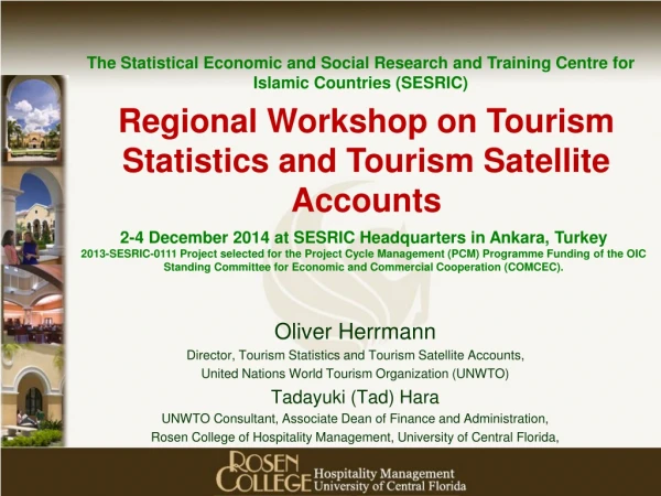 Oliver Herrmann Director, Tourism Statistics and Tourism Satellite Accounts,