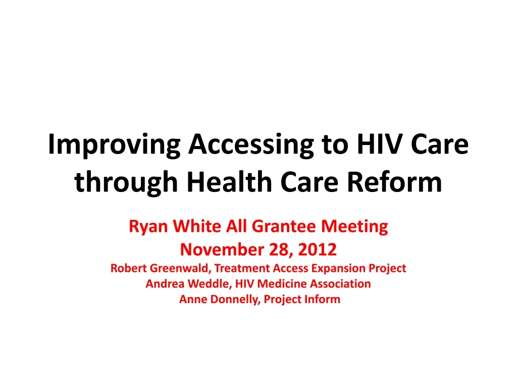 improving accessing to hiv care through health care reform