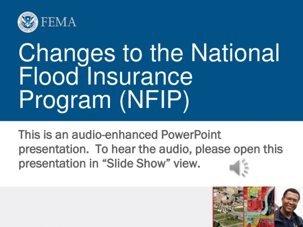 Changes to the National Flood Insurance Program (NFIP)