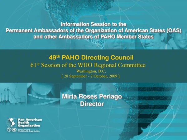 Information Session to the Permanent Ambassadors of the Organization of American States (OAS)