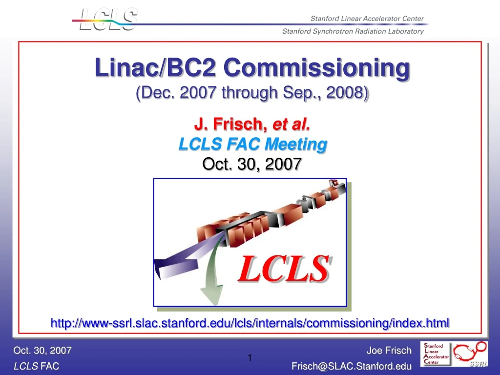 linac bc2 commissioning dec 2007 through sep 2008