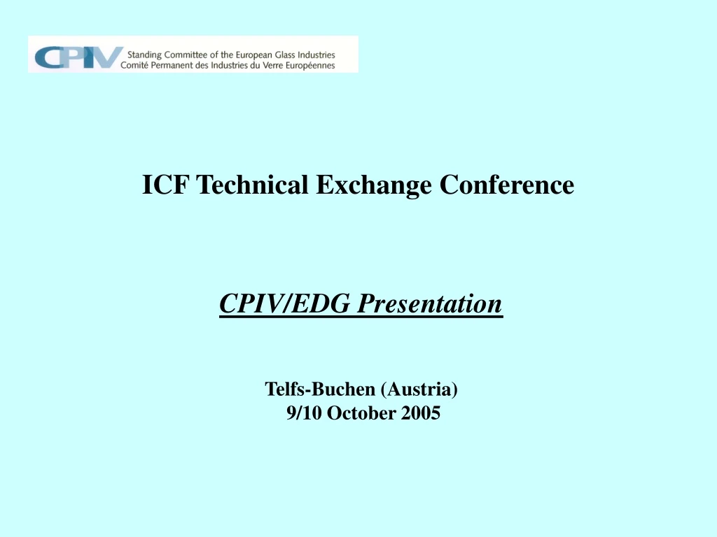 icf technical exchange conference