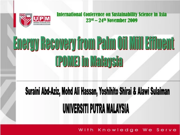 International Conference on Sustainability Science in Asia 23 rd  – 24 th  November 2009