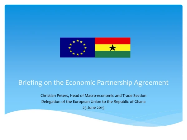 Briefing on the Economic Partnership Agreement