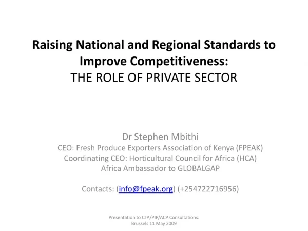Raising National and Regional Standards to Improve Competitiveness:  THE ROLE OF PRIVATE SECTOR