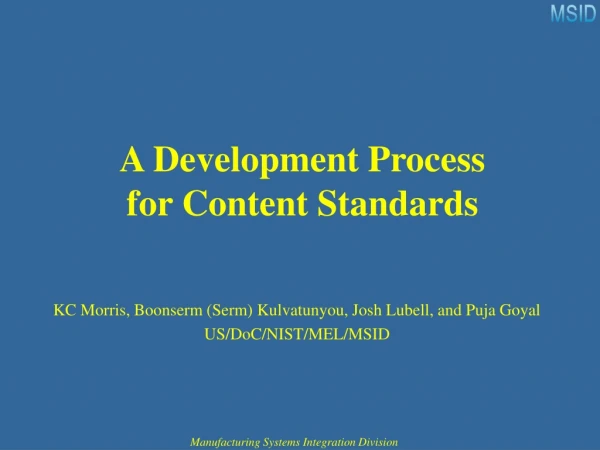 A Development Process  for Content Standards