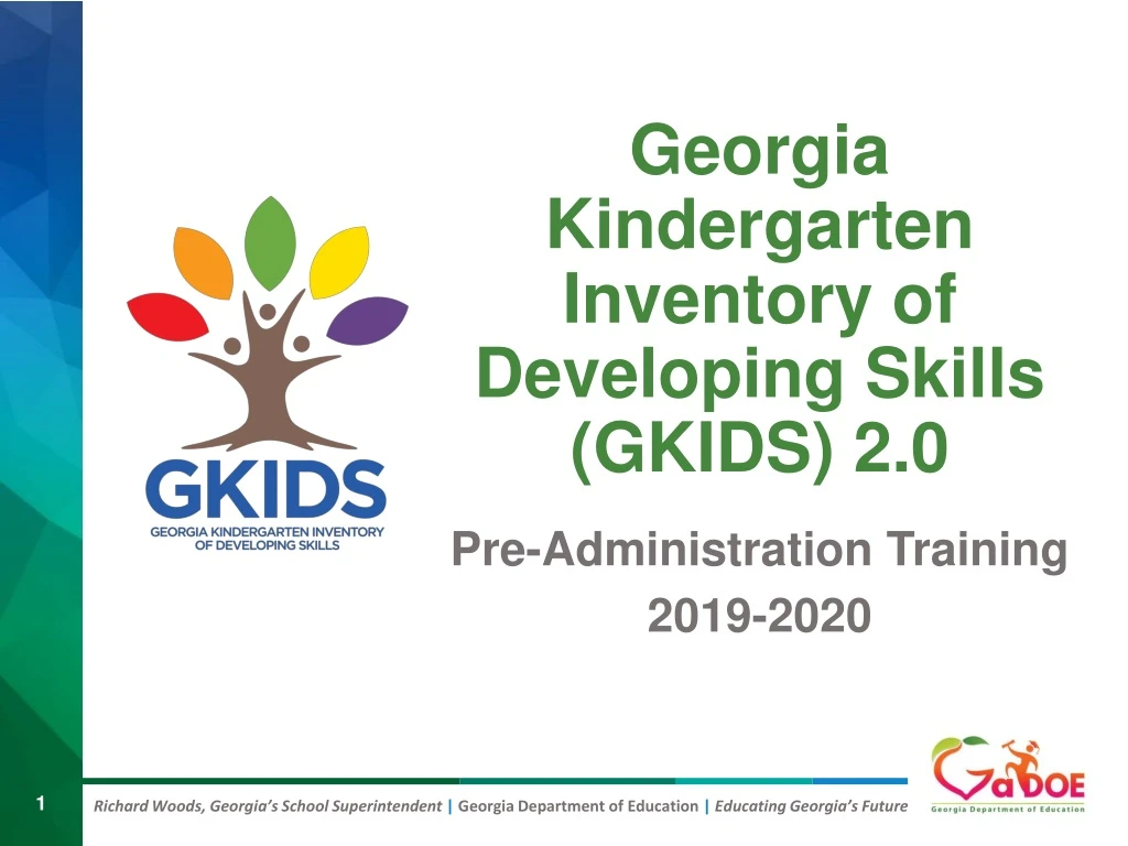 georgia kindergarten inventory of developing skills gkids 2 0