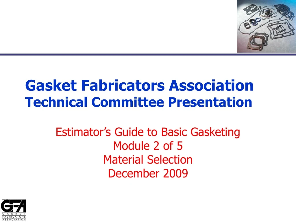 gasket fabricators association technical committee presentation