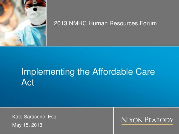 Implementing the Affordable Care Act
