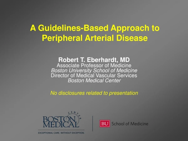 A Guidelines-Based Approach to  Peripheral Arterial Disease