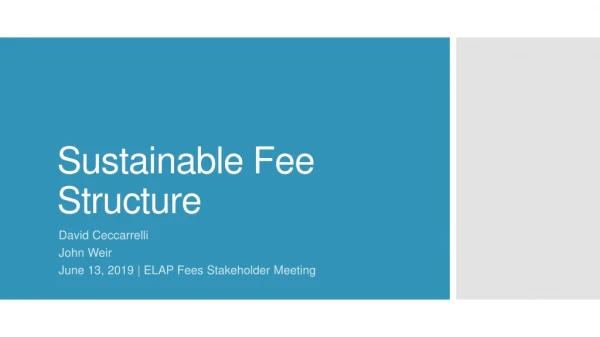 Sustainable Fee Structure