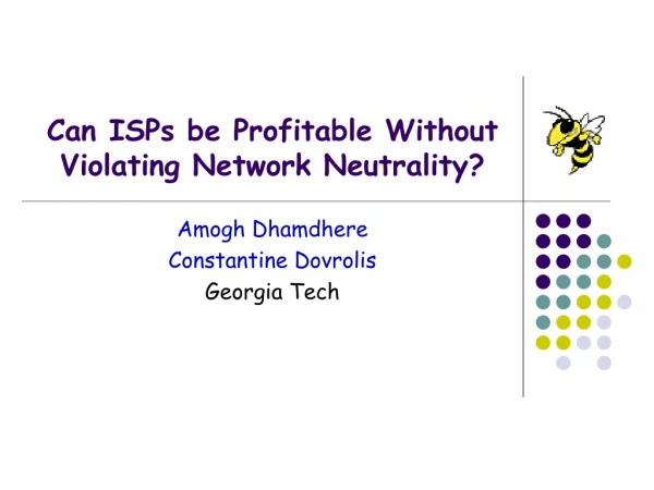Can ISPs be Profitable Without Violating Network Neutrality?