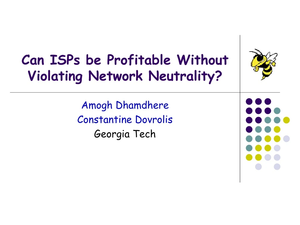 can isps be profitable without violating network neutrality