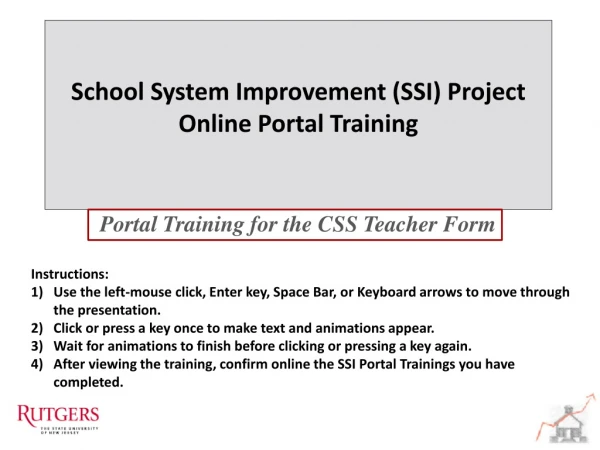 Portal Training for  the CSS Teacher Form