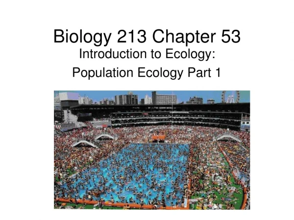 Biology 213 Chapter 53
