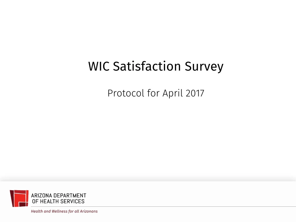 wic satisfaction survey protocol for april 2017