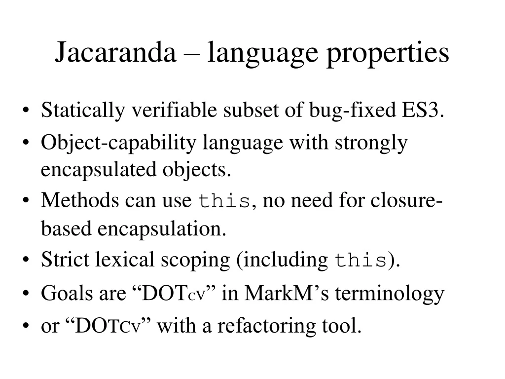 jacaranda language properties