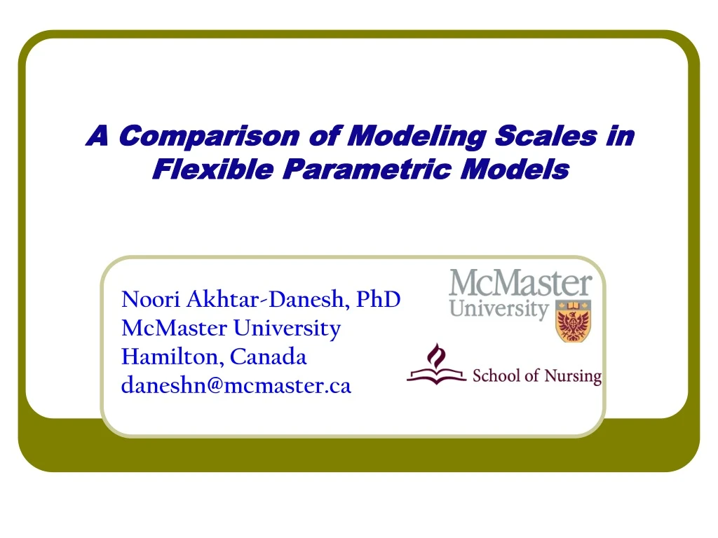 a comparison of modeling scales in flexible parametric models
