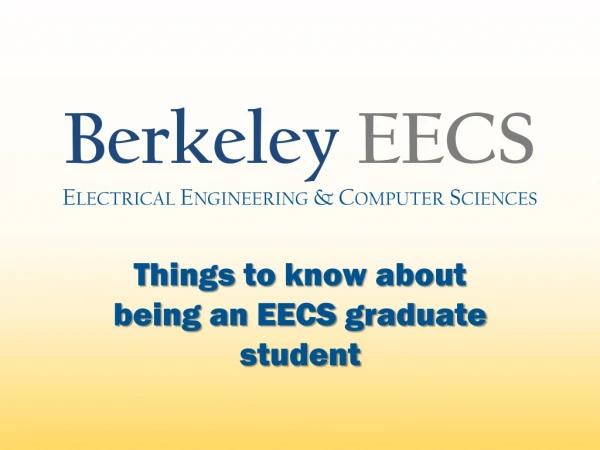 Things to know about being an EECS graduate student