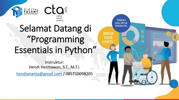 Selamat Datang  di “Programming Essentials in Python”