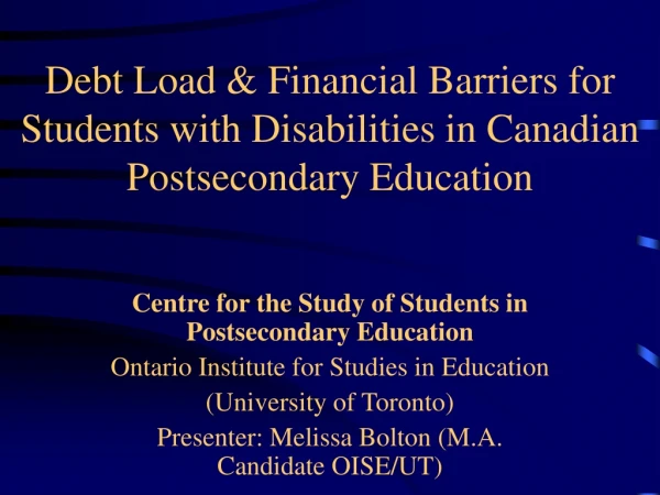 Debt Load &amp; Financial Barriers for Students with Disabilities in Canadian Postsecondary Education