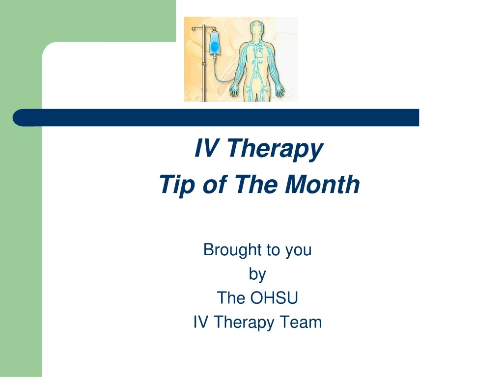 iv therapy tip of the month brought