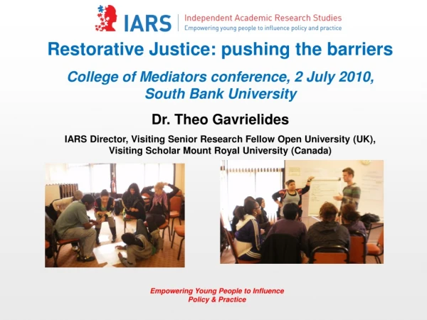 Restorative Justice: pushing the barriers