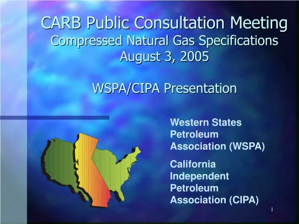 Western States Petroleum Association (WSPA) California Independent Petroleum Association (CIPA)