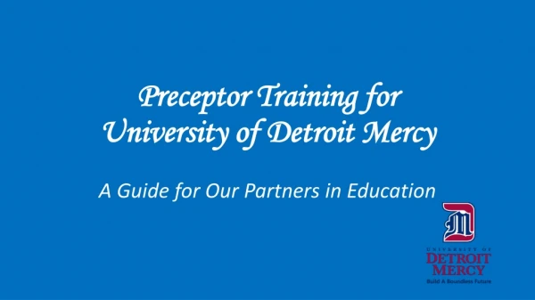 Preceptor Training for  University of Detroit Mercy