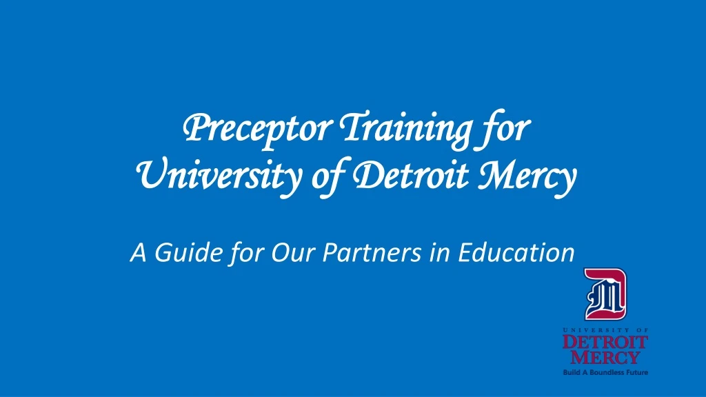 preceptor training for university of detroit mercy