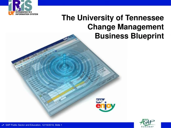 The University of Tennessee Change Management Business Blueprint