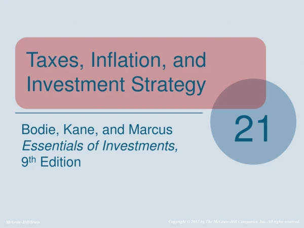 Taxes, Inflation, and Investment Strategy