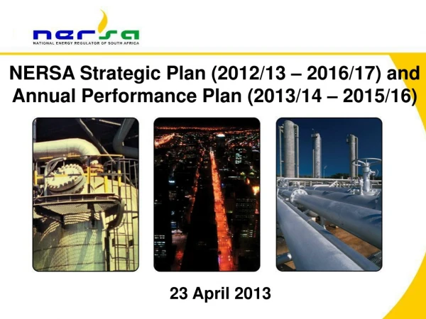 NERSA Strategic Plan (2012/13 – 2016/17) and Annual Performance Plan (2013/14 – 2015/16)