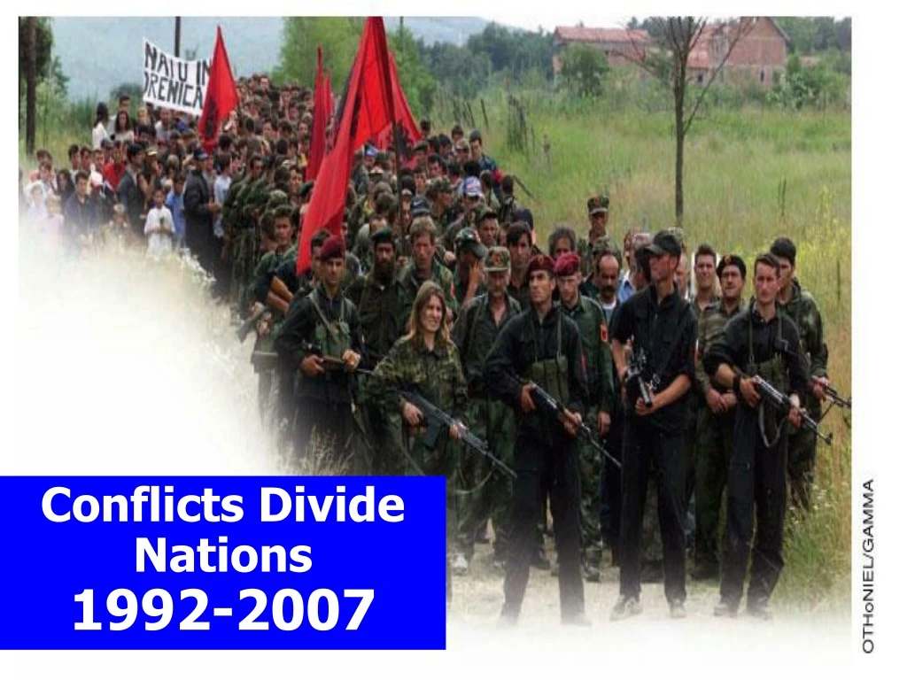 conflicts divide nations 1992 2007