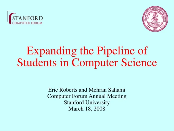 Expanding the Pipeline of Students in Computer Science