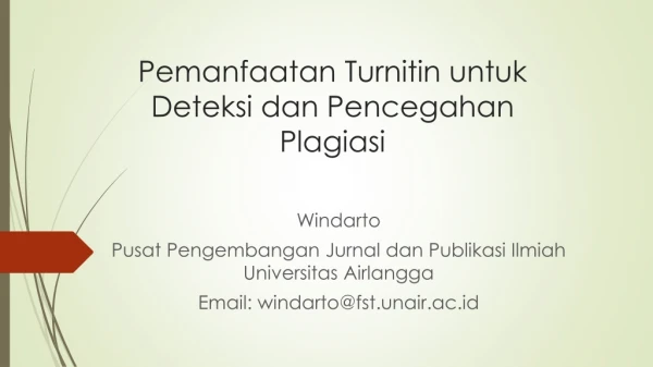 Pemanfaatan Turnitin untuk Deteksi dan Pencegahan Plagiasi