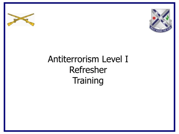 Antiterrorism Level I  Refresher  Training