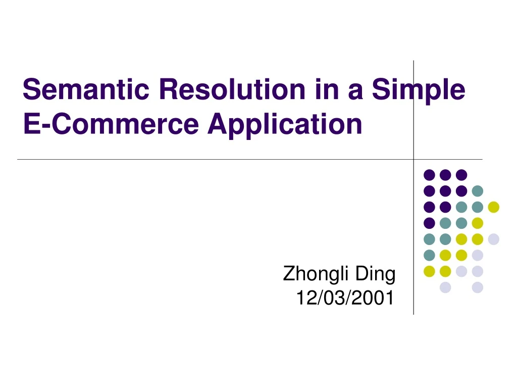 semantic resolution in a simple e commerce application