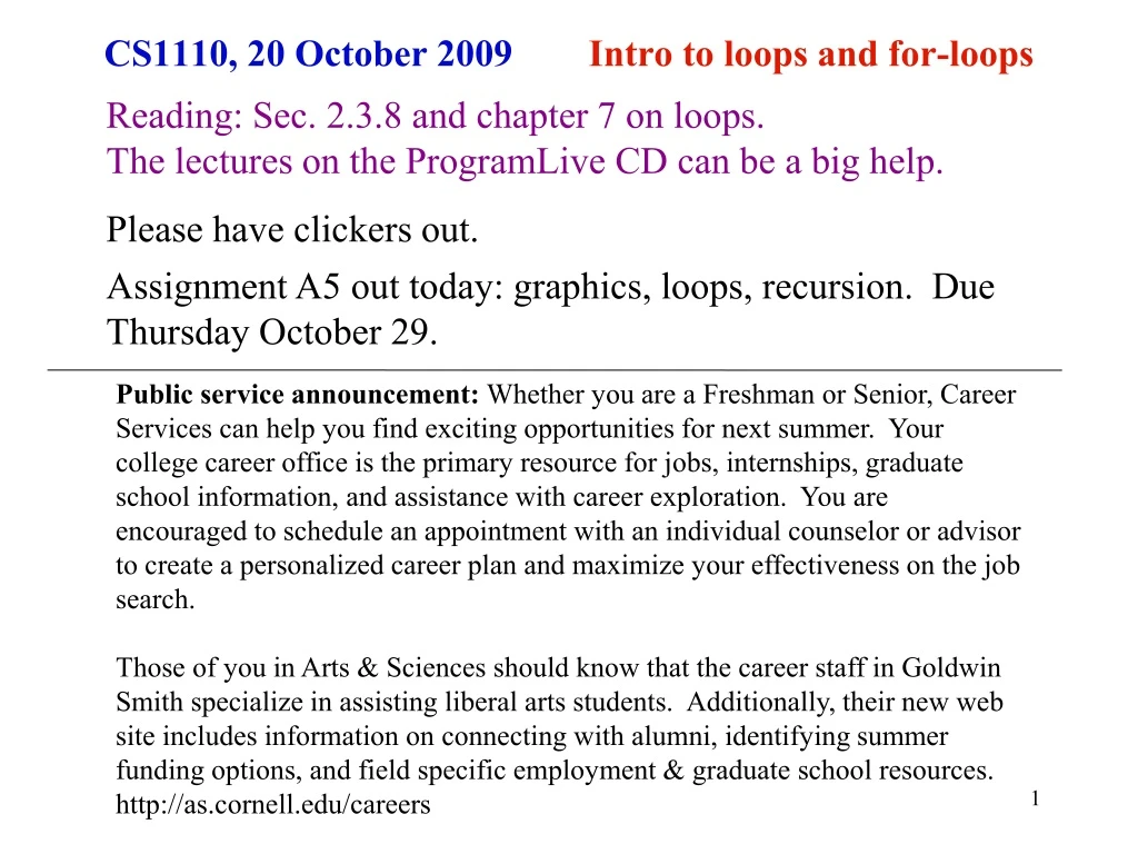cs1110 20 october 2009 intro to loops and for loops