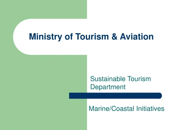 Ministry of Tourism &amp; Aviation
