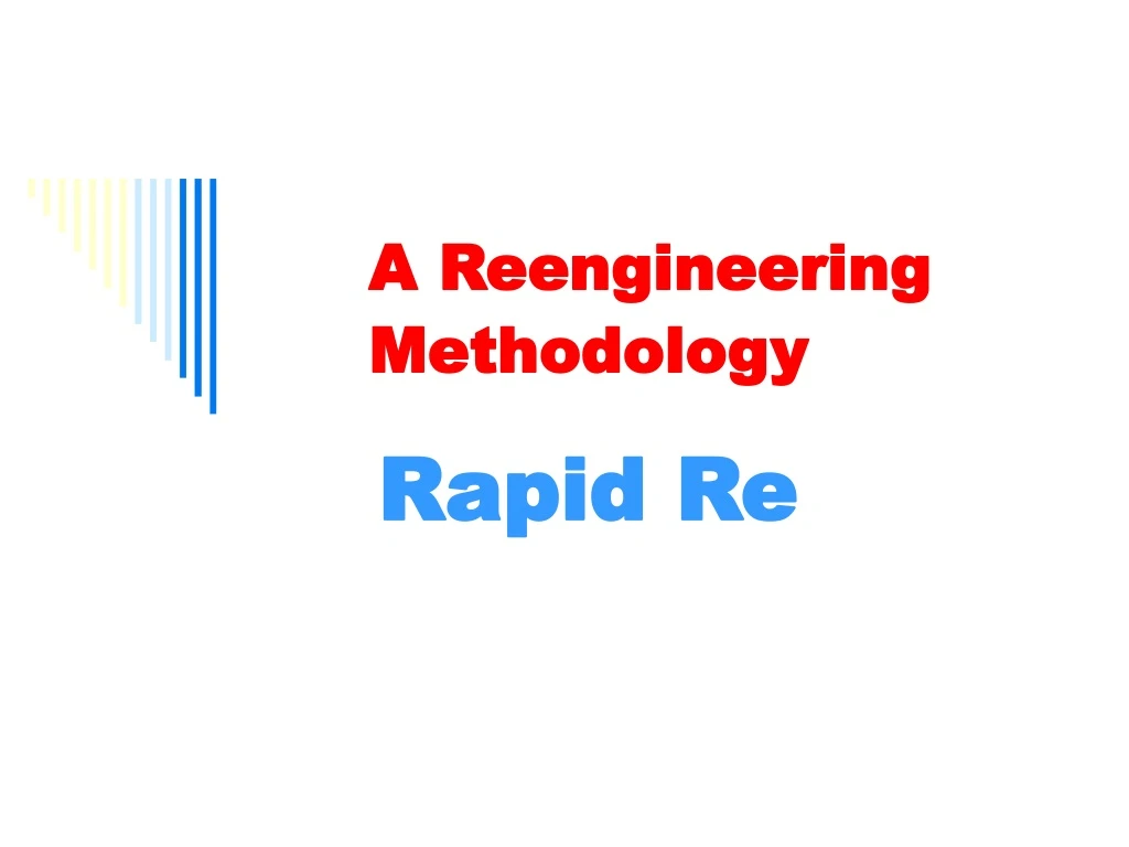 a reengineering methodology