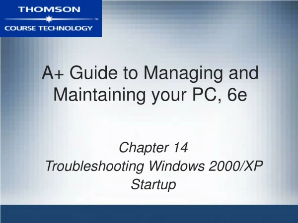 A+ Guide to Managing and Maintaining your PC, 6e