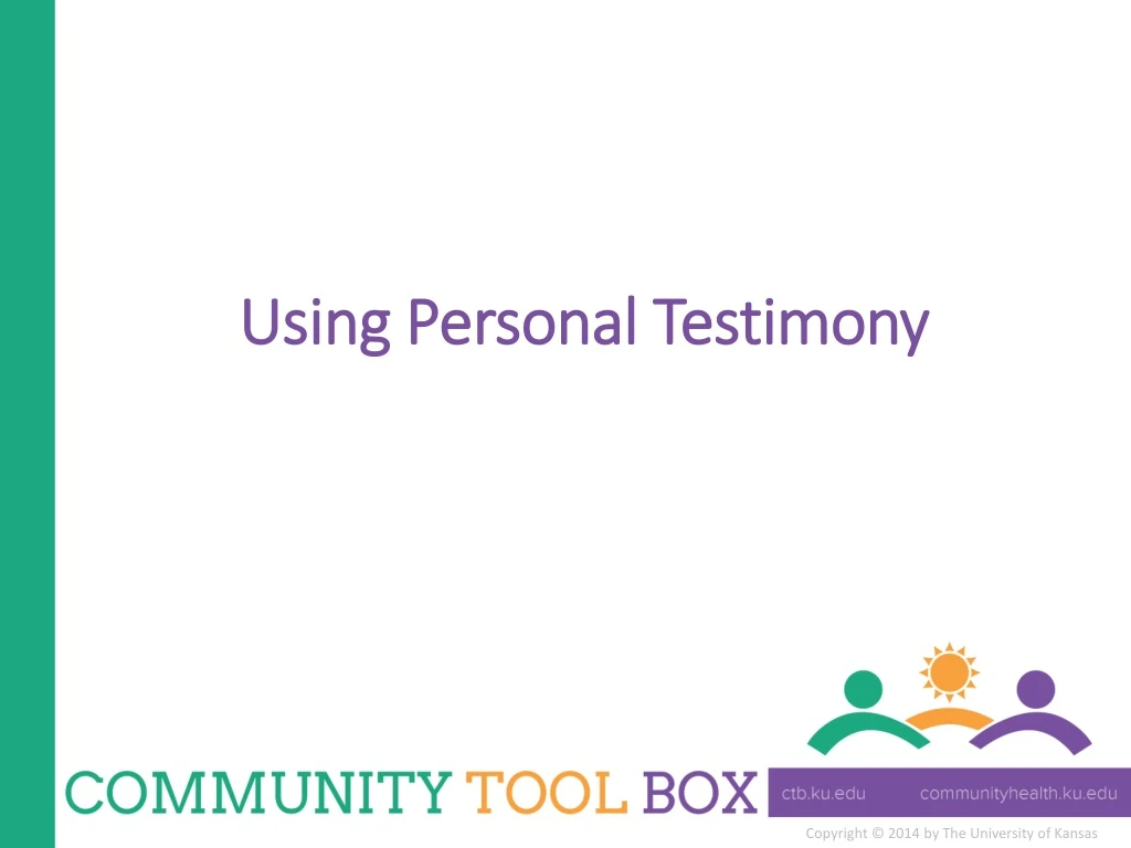 using personal testimony